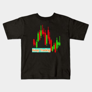 Keep Trading Kids T-Shirt